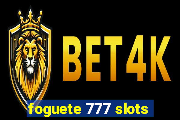 foguete 777 slots